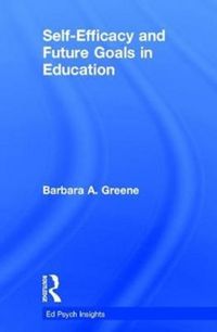 Produktbild: Greene, B: Self-Efficacy and Future Goals in Education