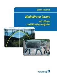 Produktbild: Mathematik allgemein / Modellieren lernen mit offenen realit&auml;tsnahen Aufgaben