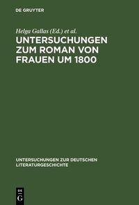 Produktbild: Untersuchungen zum Roman von Frauen um 1800