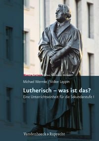 Produktbild: Lutherisch - was ist das?