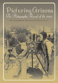 Produktbild: Picturing Arizona: The Photographic Record of the 1930s