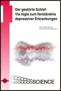Produktbild: Der gest&ouml;rte Schlaf: Via regia zum Verst&auml;ndnis depressiver Erkrankungen