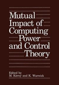 Produktbild: Mutual Impact of Computing Power and Control Theory