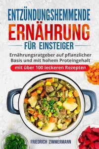 Produktbild: Entz&uuml;ndungshemmende Ern&auml;hrung f&uuml;r Einsteiger