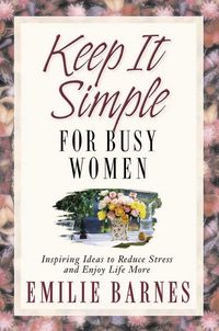 Produktbild: Keep It Simple for Busy Women