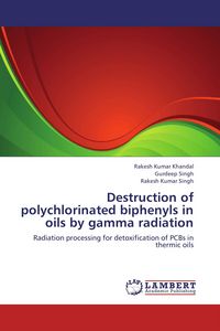 Produktbild: Destruction of polychlorinated biphenyls in oils by gamma radiation