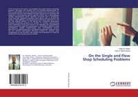 Produktbild: On the Single and Flow Shop Scheduling Problems