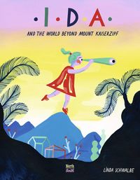 Produktbild: Ida and the World Beyond Mount Kaiserzipf