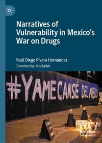 Produktbild: Narratives of Vulnerability in Mexico's War on Drugs