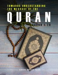 Produktbild: Towards Understanding The Message of the Quran