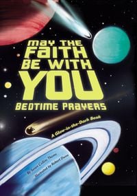 Produktbild: Thoms, S: May the Faith Be With You: Bedtime Prayers
