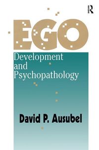 Produktbild: Ausubel, D: Ego Development and Psychopathology