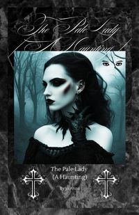 Produktbild: The Pale Lady (A Haunting)