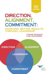 Produktbild: Direction, Alignment, Commitment: Achieving Better Results Through Leadership, First Edition