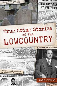 Produktbild: True Crime Stories of the Lowcountry