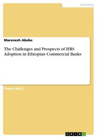 Produktbild: The Challenges and Prospects of IFRS Adoption in Ethiopian Commercial Banks