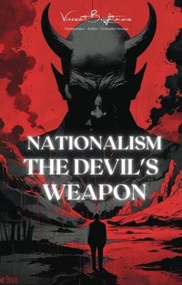 Produktbild: Nationalism The Devils Weapon (Truth Series)