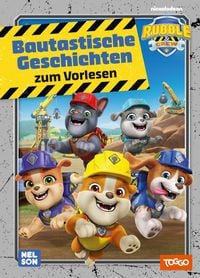 Produktbild: Rubble & Crew: Bautastische Geschichten zum Vorlesen