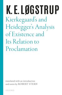 Produktbild: Kierkegaard's and Heidegger's Analysis of Existence and its Relation to Proclamation