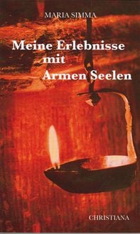 Produktbild: Meine Erlebnisse mit Armen Seelen