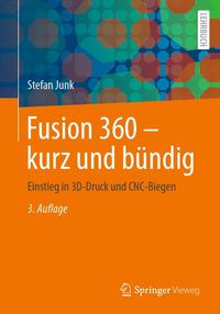 Bild vom Artikel Fusion 360 - kurz und bündig vom Autor Stefan Junk