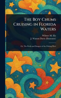 Produktbild: The Boy Chums Cruising in Florida Waters