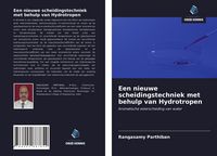 Produktbild: Een nieuwe scheidingstechniek met behulp van Hydrotropen