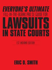 Produktbild: Everyone's Ultimate Fill-in-the-Blank Pro Se Guide for Lawsuits in State Courts