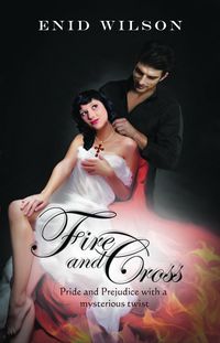 Produktbild: Fire and Cross: Pride and Prejudice with a mysterious twist