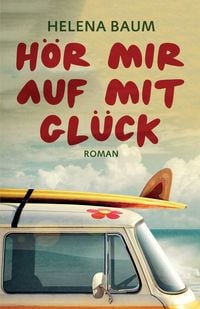 Produktbild: H&ouml;r mir auf mit Gl&uuml;ck