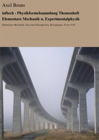 Produktbild: Inftech - Physikformelsammlung Themenheft Elementare Mechanik u. Experimentalphysik