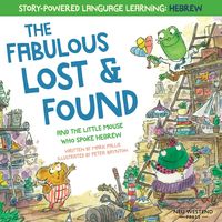 Produktbild: The Fabulous Lost & Found and the little mouse who spoke Hebrew