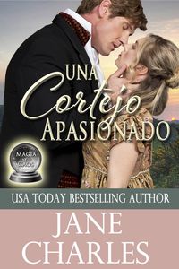 Produktbild: Una Cortejo Apasionado (Magia y Caos #3, #3)