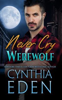 Bild vom Artikel Never Cry Werewolf vom Autor Cynthia Eden