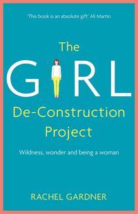 Produktbild: The Girl De-Construction Project