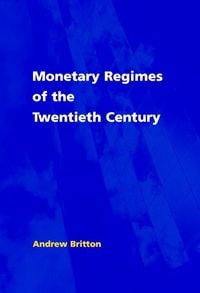 Produktbild: Monetary Regimes of the Twentieth Century