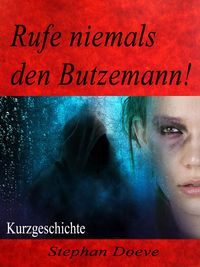 Produktbild: Rufe niemals den Butzemann!