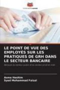 Produktbild: LE POINT DE VUE DES EMPLOY&Eacute;S SUR LES PRATIQUES DE GRH DANS LE SECTEUR BANCAIRE
