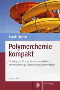 Bild vom Artikel Polymerchemie kompakt vom Autor Martin Brahm