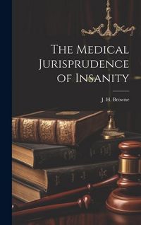 Produktbild: The Medical Jurisprudence of Insanity