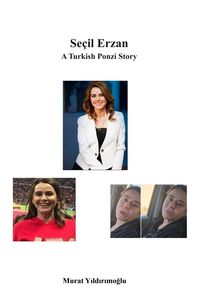 Produktbild: Secil Erzan A Turkish Ponzi Story