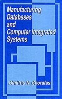 Produktbild: Manufacturing Databases and Computer Integrated Systems
