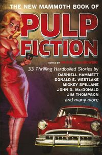 Produktbild: The New Mammoth Book Of Pulp Fiction
