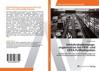 Produktbild: Verkehrsbedienungs&shy;organisation bei FIFA- und UEFA-Fu&szlig;ballspielen