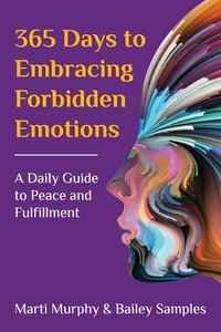 Produktbild: 365 Days to Embracing Forbidden Emotions