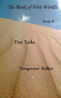 Produktbild: Five Tasks (The Book of Five Worlds, #2)