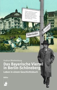 Produktbild: Das Bayerische Viertel in Berlin-Sch&ouml;neberg
