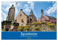 Produktbild: Eguisheim - Eines der sch&ouml;nsten D&ouml;rfer Frankreichs (Wandkalender 2026 DIN A4 quer), CALVENDO Monatskalender
