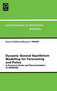 Produktbild: Dynamic General Equilibrium Modelling for Forecasting and Policy