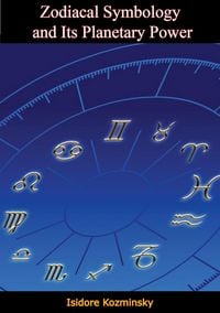 Produktbild: Zodiacal Symbology and Its Planetary Power